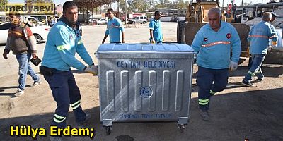 Ceyhan'da çöp konteynerları yenileniyor